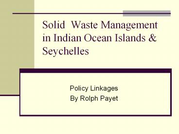 Solid Waste Management in Indian Ocean Islands
