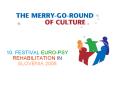 10. FESTIVAL EUROPSY REHABILITATION IN SLOVENIA 2008 PowerPoint PPT Presentation