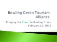 Bringing the Green to Bowling Green PowerPoint PPT Presentation