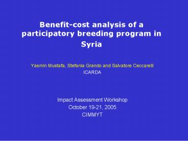 Benefitcost analysis of a participatory breeding program in Syria