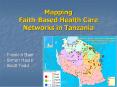 Mapping FaithBased Health Care Networks in Tanzania PowerPoint PPT Presentation