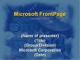 Microsoft FrontPage version 2002 PowerPoint PPT Presentation