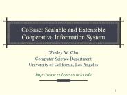 CoBase: Scalable and Extensible Cooperative Information System