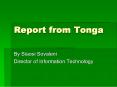 Report from Tonga PowerPoint PPT Presentation