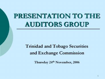 PRESENTATION TO THE AUDITORS GROUP