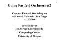 Going Faster On Internet2 Campus Focused Workshop on Advanced Networks, San Diego 4122000 PowerPoint PPT Presentation