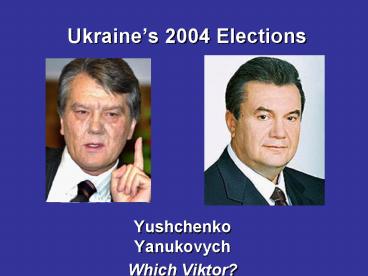 Ukraines 2004 Elections