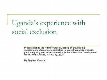 Ugandas experience with social exclusion