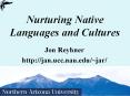 Nurturing Native Languages and Cultures PowerPoint PPT Presentation