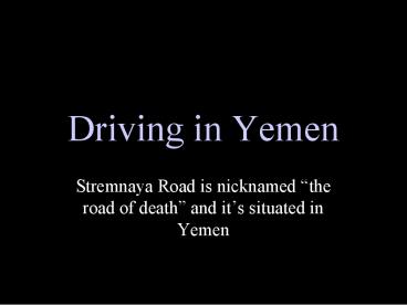 Driving in Yemen