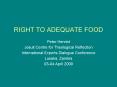 RIGHT TO ADEQUATE FOOD PowerPoint PPT Presentation