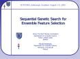 Sequential Genetic Search for Ensemble Feature Selection PowerPoint PPT Presentation