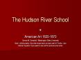 The Hudson River School PowerPoint PPT Presentation