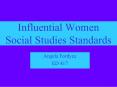 Influential Women Social Studies Standards PowerPoint PPT Presentation