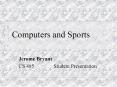 Computers and Sports PowerPoint PPT Presentation