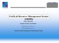 GridLab Resource Management System GRMS PowerPoint PPT Presentation
