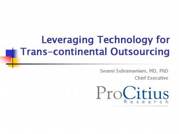 Leveraging Technology for Transcontinental Outsourcing
