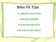 Bike Fit Tips PowerPoint PPT Presentation