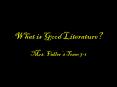 What is Good Literature PowerPoint PPT Presentation
