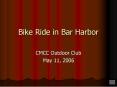 Bike Ride in Bar Harbor PowerPoint PPT Presentation