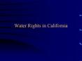 Water Rights in California PowerPoint PPT Presentation