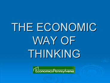 THE ECONOMIC WAY OF THINKING