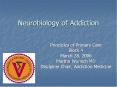 Neurobiology of Addiction PowerPoint PPT Presentation