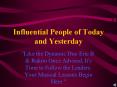 Influential People of Today and Yesterday PowerPoint PPT Presentation