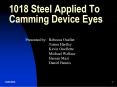 1018 Steel Applied To Camming Device Eyes PowerPoint PPT Presentation