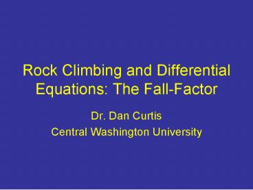 Rock Climbing and Differential Equations: The FallFactor