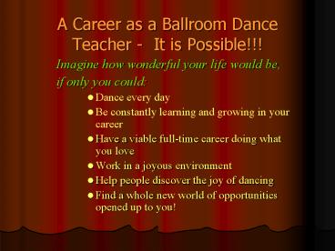 A Career as a Ballroom Dance Teacher It is Possible