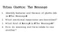 Urban Ghettos: The Message PowerPoint PPT Presentation