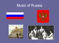 Music of Russia PowerPoint PPT Presentation