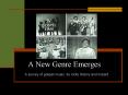 A New Genre Emerges PowerPoint PPT Presentation