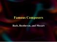 Famous Composers PowerPoint PPT Presentation