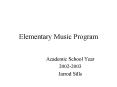 Elementary Music Program PowerPoint PPT Presentation
