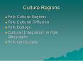 Culture Regions PowerPoint PPT Presentation