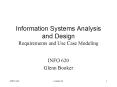 Information Systems Analysis and Design Requirements and Use Case Modeling PowerPoint PPT Presentation