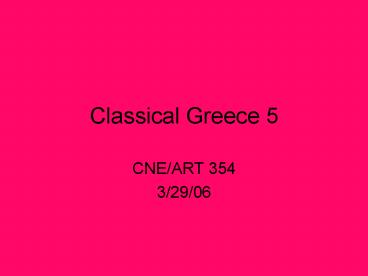 Classical Greece 5