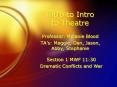 Intro to Intro to Theatre PowerPoint PPT Presentation