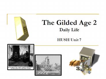 The Gilded Age 2 Daily Life