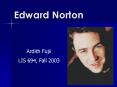 Edward Norton PowerPoint PPT Presentation