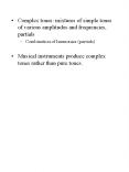 Complex tones: mixtures of simple tones of various amplitudes and frequencies, partials PowerPoint PPT Presentation