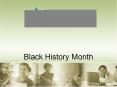 Black History Month PowerPoint PPT Presentation
