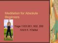 Meditation for Absolute Beginners PowerPoint PPT Presentation