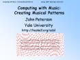 Computing with Music: Creating Musical Patterns PowerPoint PPT Presentation