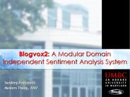 Blogvox2: A Modular Domain Independent Sentiment Analysis System