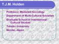 T.J.M. Holden PowerPoint PPT Presentation