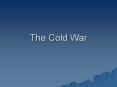 The Cold War PowerPoint PPT Presentation