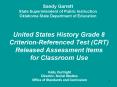 United States History Grade 8 CriterionReferenced Test CRT Released Assessment Items for Classroom U PowerPoint PPT Presentation